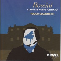 Gioacchino Rossini (1792-1868): Sämtliche Klavierwerke