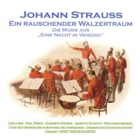 Johann Strauss II (1825-1899): Eine Nacht in Venedig