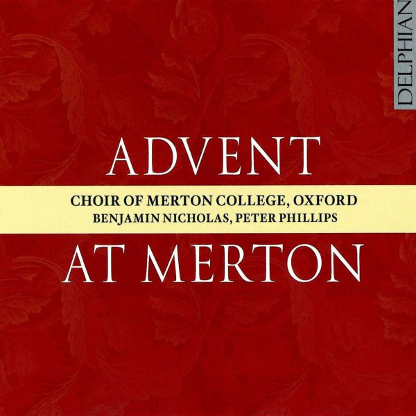 Various: Merton College Choir Oxford - Advent At Merton