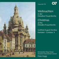 Gottfried August Homilius (1714-1785): Weihnachten in der...