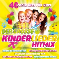 Der gr.Kinderlieder Hitmix-40 coole Hits