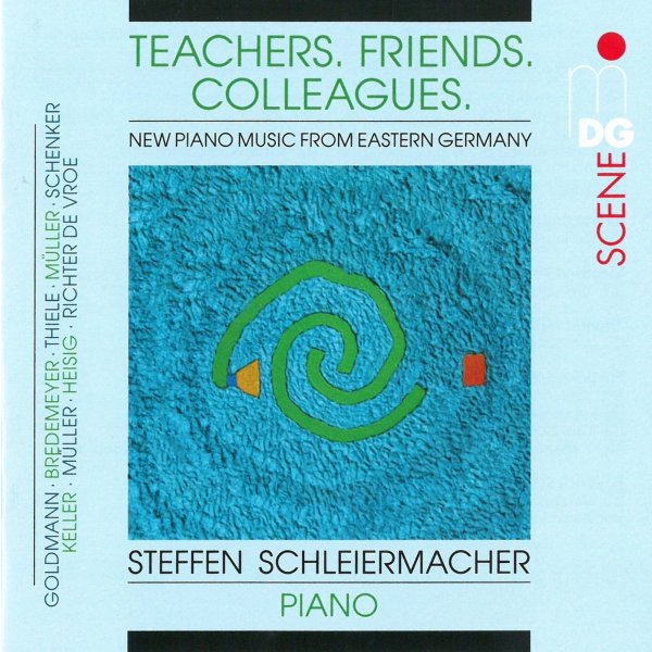 Various: Steffen Schleiermacher - Teachers. Friends. Colleagues