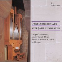 Ludger Lohmann - Orgelsonaten aus vier Jahrhunderten