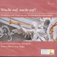 Musik für Trompete & Orgel "Wacht auf,...