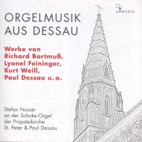 Various: Stefan Nusser - Orgelmusik aus Dessau