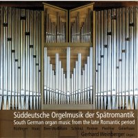 Various: Gerhard Weinberger - Süddeutsche Orgelmusik...