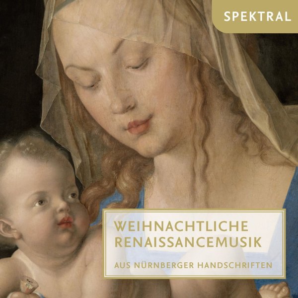 Weihnachtliche Renaissancemusik aus Nürnberger Handschriften