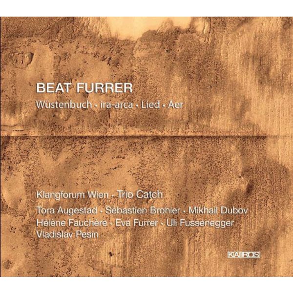 Beat Furrer: Wüstenbuch (Musiktheater)