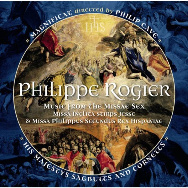 Philippe Rogier (1560-1596): Missa Philippus Secundus Rex Hispaniae