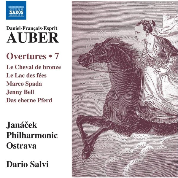 Daniel-Francois-Esprit Auber (1782-1871): Ouvertüren Vol. 7