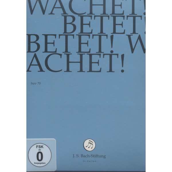 Johann Sebastian Bach (1685-1750): Bach-Kantaten-Edition der Bach-Stiftung St.Gallen - Kantate BWV 70