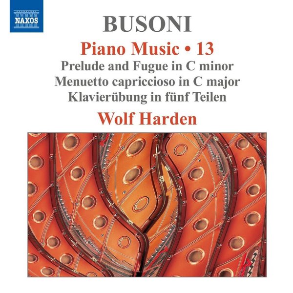 Ferruccio Busoni (1866-1924): Klavierwerke Vol.13