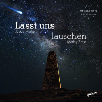 Sonat Vox & Motley Brass - Lasst uns lauschen