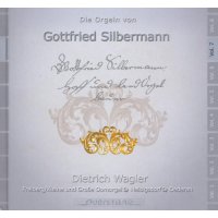 Various: Die Orgeln von Gottfried Silbermann Vol.7