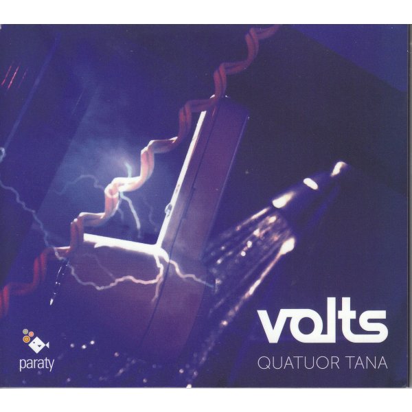 Various: Quatuor Tana - Volts