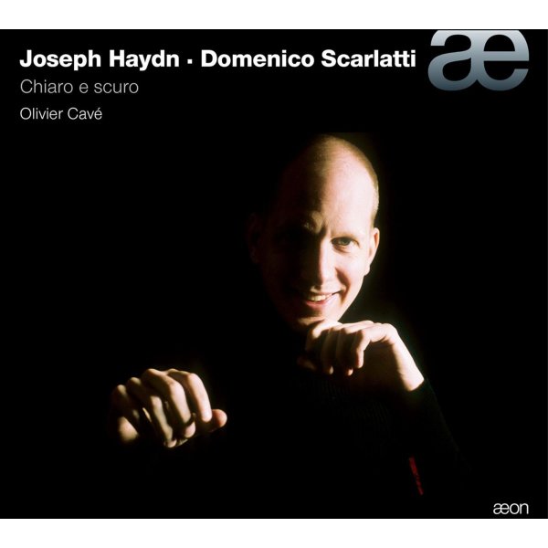 Olivier Cave - Joseph Haydn / Domenico Scarlatti