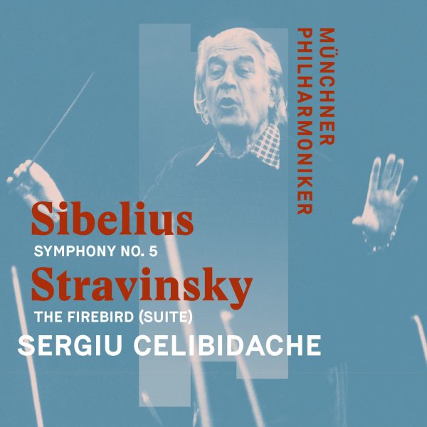 Various: Sergiu Celibidache dirigiert Sibelius & Strawinsky