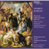 Heinrich Schütz (1585-1672): Historia der Geburt Jesu Christi SWV 435