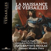 Various: La Naissance de Versailles - Mass for the...