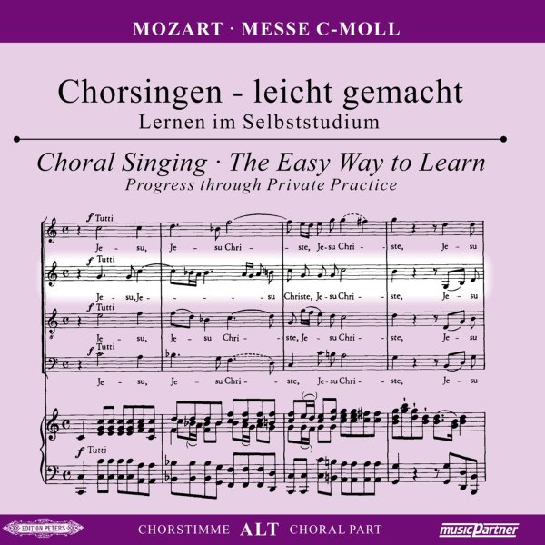 Chorsingen leicht gemacht - Wolfgang Amadeus Mozart: Messe c-moll KV 427 "Große Messe" (Alt)