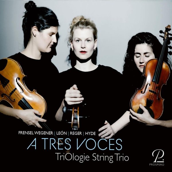 TriOlogie String Trio - A Tres Voces