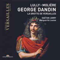 Jean-Baptiste Lully (1632-1687): George Dandin (Musik zu einer Komödie von Moliere)