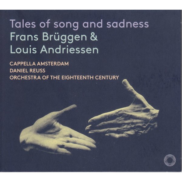 Frans Brüggen - Tales of Song and Sadness