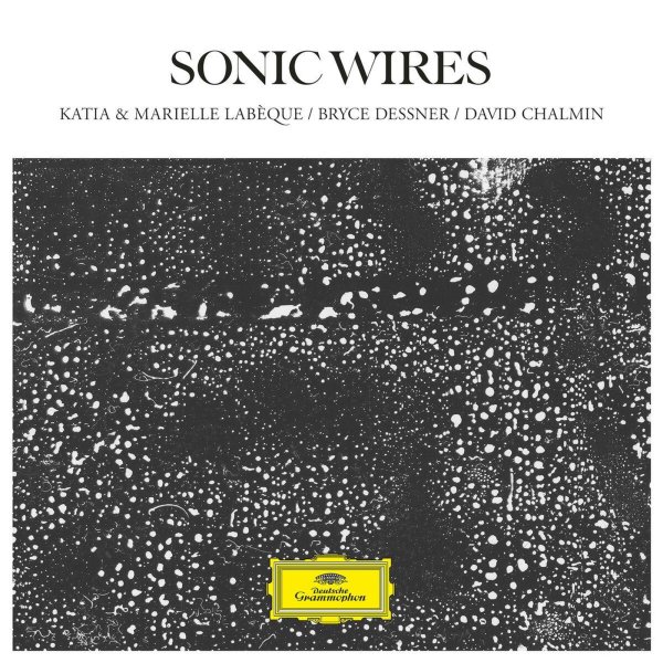 Various: Katia & Marielle Labeque - Sonic Wires