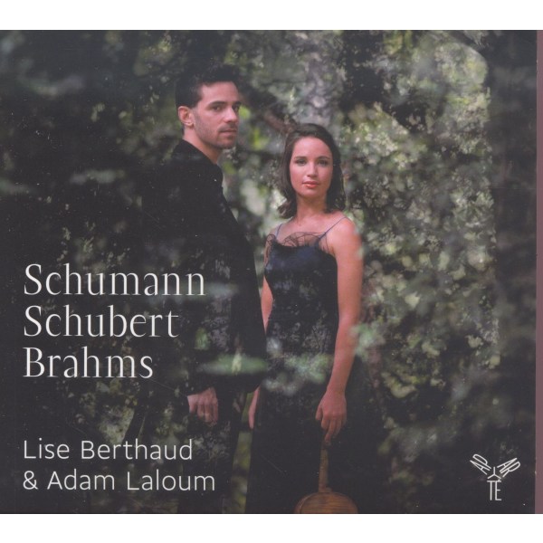 Various: Lise Berthaud & Adam Laloum - Schumann / Schubert / Brahms