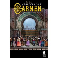 Georges Bizet (1838-1875): Carmen (in der historischen Inszenierung von 1875 / Deluxe-Ausgabe im Hardcover-Buch)