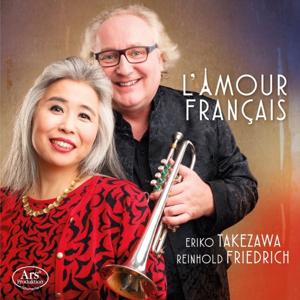 Various: Reinhold Friedrich & Eriko Takezawa - LAmour Francais