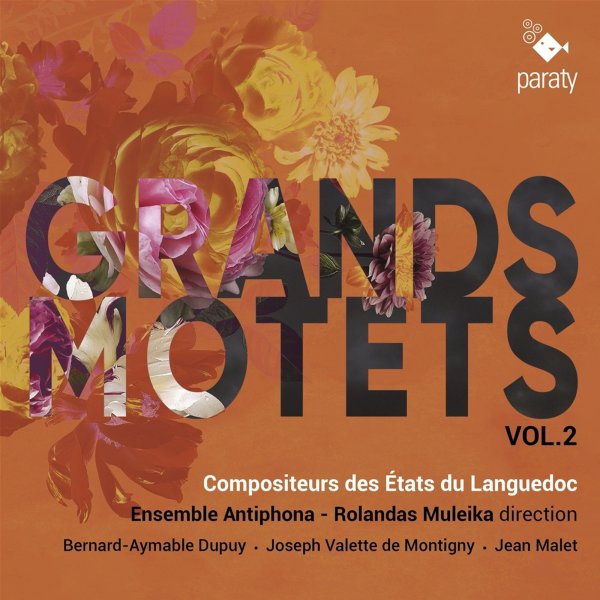 Ensemble Antiphona - Grands Motets