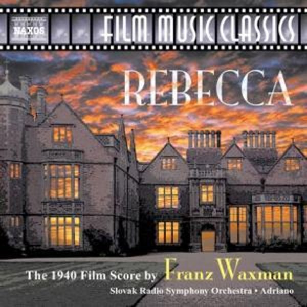 Franz Waxman (1906-1967): Rebecca (Filmmusik)