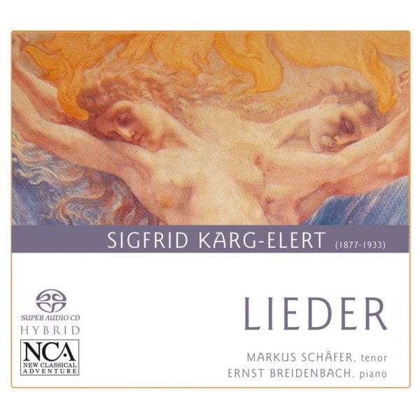 Sigfrid Karg-Elert (1877-1933): Lieder