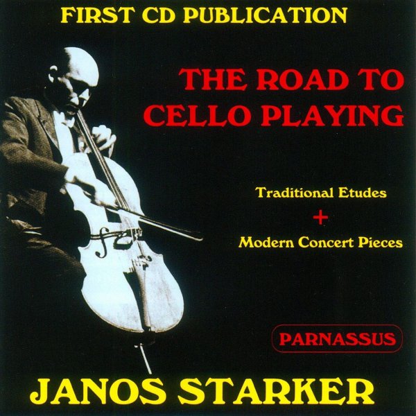 Various: Janos Starker - The Road to Cello Playing