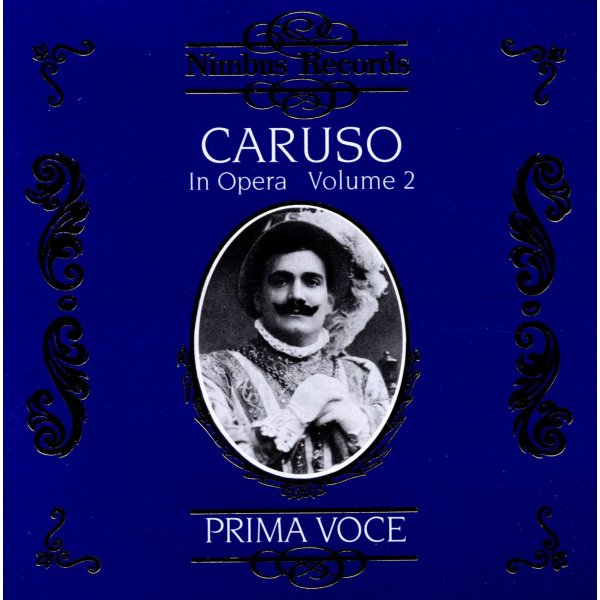 Enrico Caruso in Opera