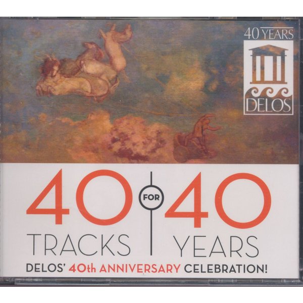 40 Tracks for 40 Years - Delos 40th Anniversary Celebration