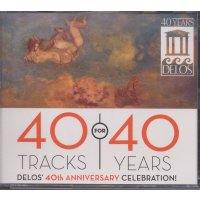 40 Tracks for 40 Years - Delos 40th Anniversary Celebration