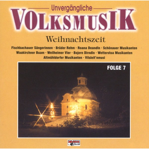 Various Artists: Unvergängliche Volksmusik - Weihnachtszeit