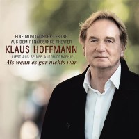 Klaus Hoffmann: Als wenn es gar nichts wär: Klaus...