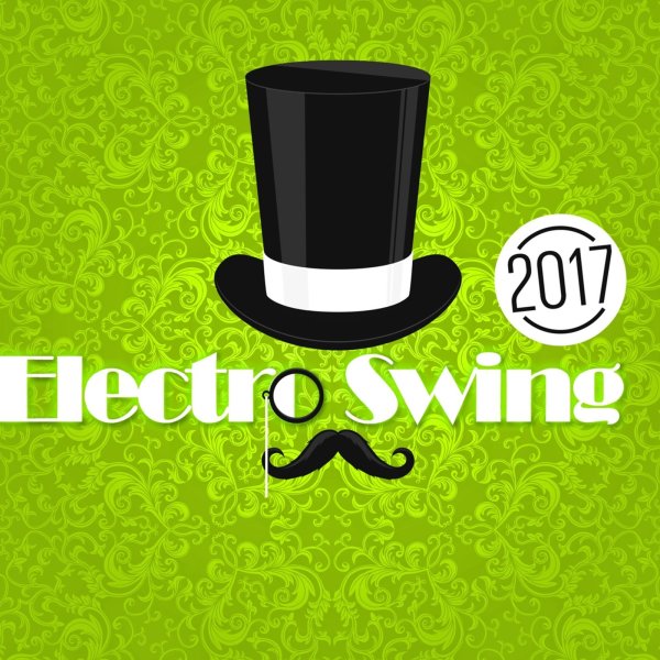 Various: Electro Swing 2017