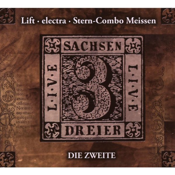 Stern Combo Meissen/Lift/Electra: Sachsendreier Live - Die Zweite