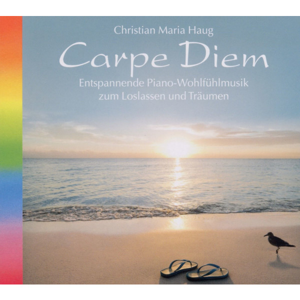 Christian Maria Haug: Carpe Diem