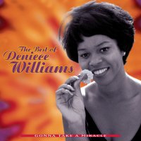 Deniece Williams: Gonna Take A Miracle: The Best Of...