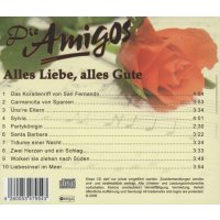 Die Amigos: Alle Liebes, alles Gute