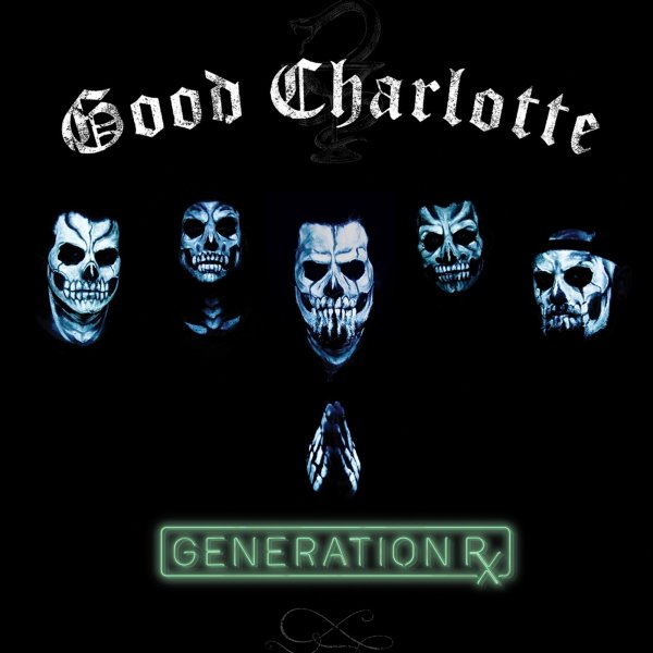 Good Charlotte: Generation RX