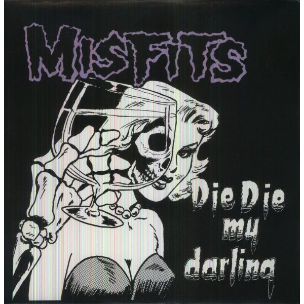 Misfits: Die Die My Darling