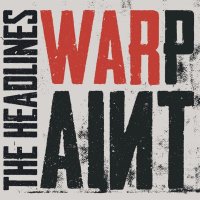 The Headlines: Warpaint (180g) (Limited Edition)