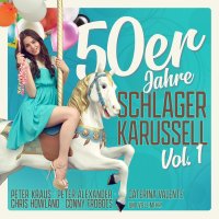 Various: 50er Jahre Schlager Karussell Vol. 1