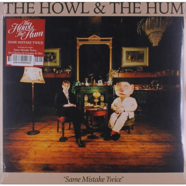 The Howl & The Hum: Same Mistake Twice